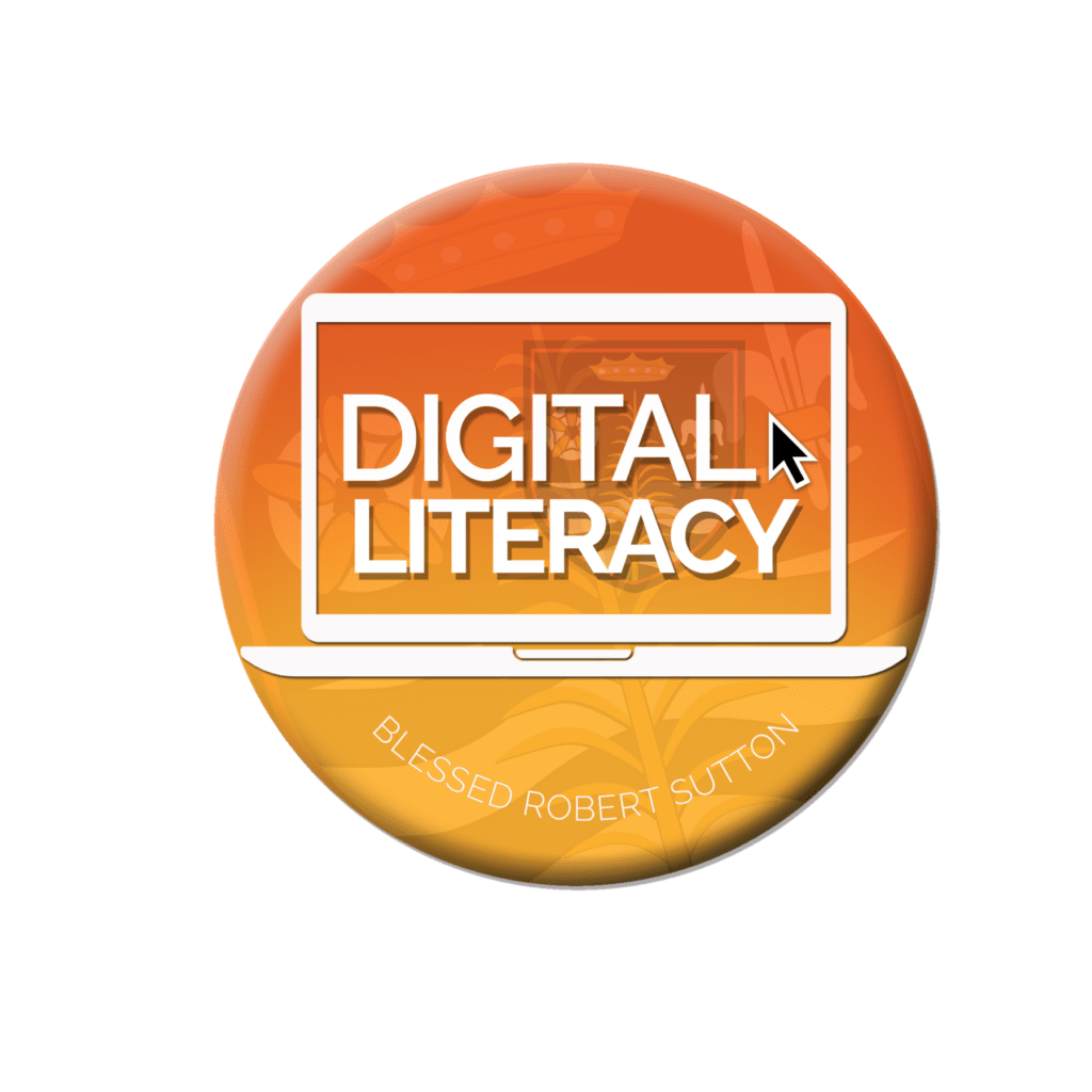 Digital Literacy Blessed Robert Sutton Catholic Voluntary Academy